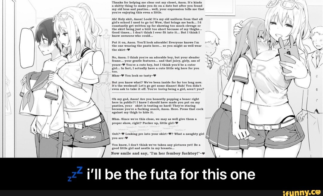ðŸ’¤ iâ€™ll be the futa for this one. iFunny. 