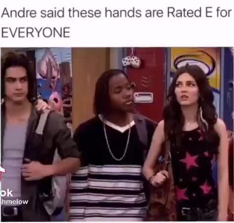 Andre said these hands are Rated E for EVERYONE - iFunny :)