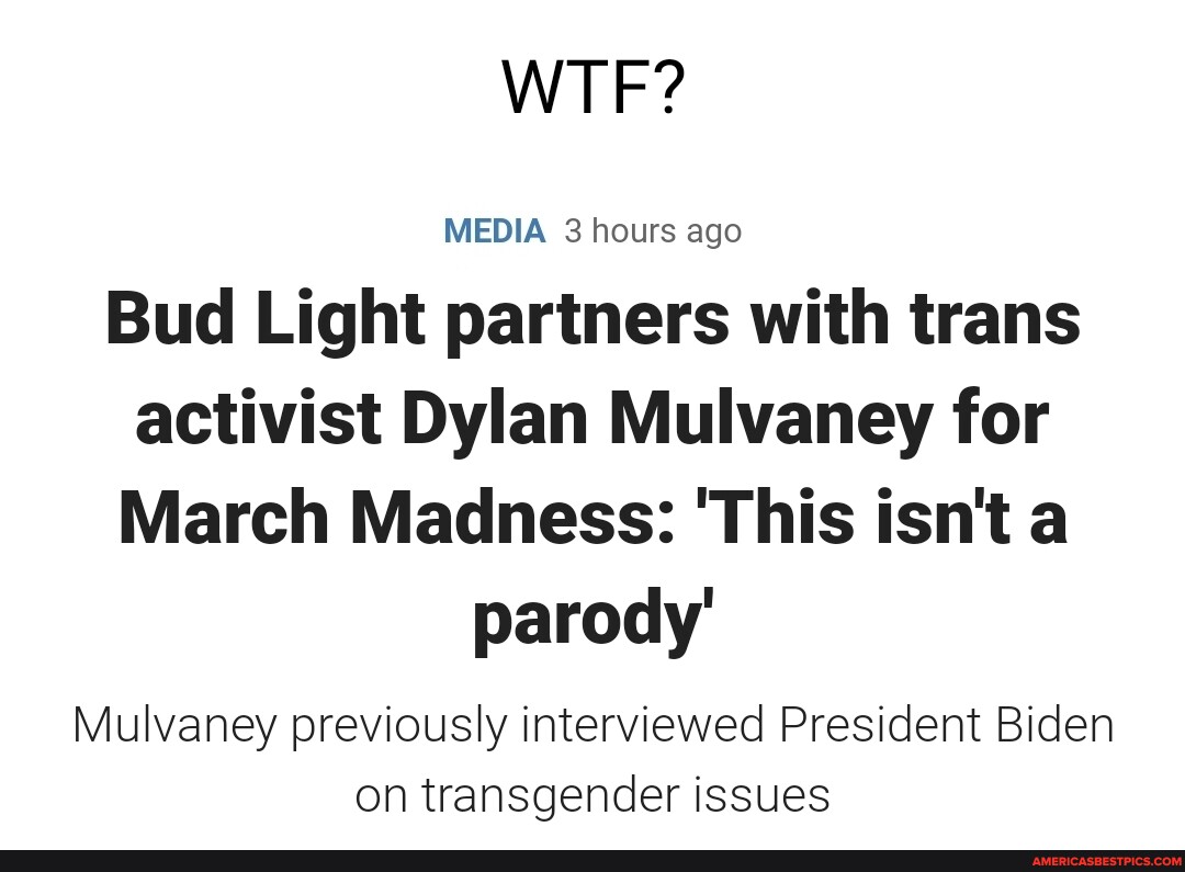 MEDIA hours ago Bud Light partners with trans activist Dylan Mulvaney