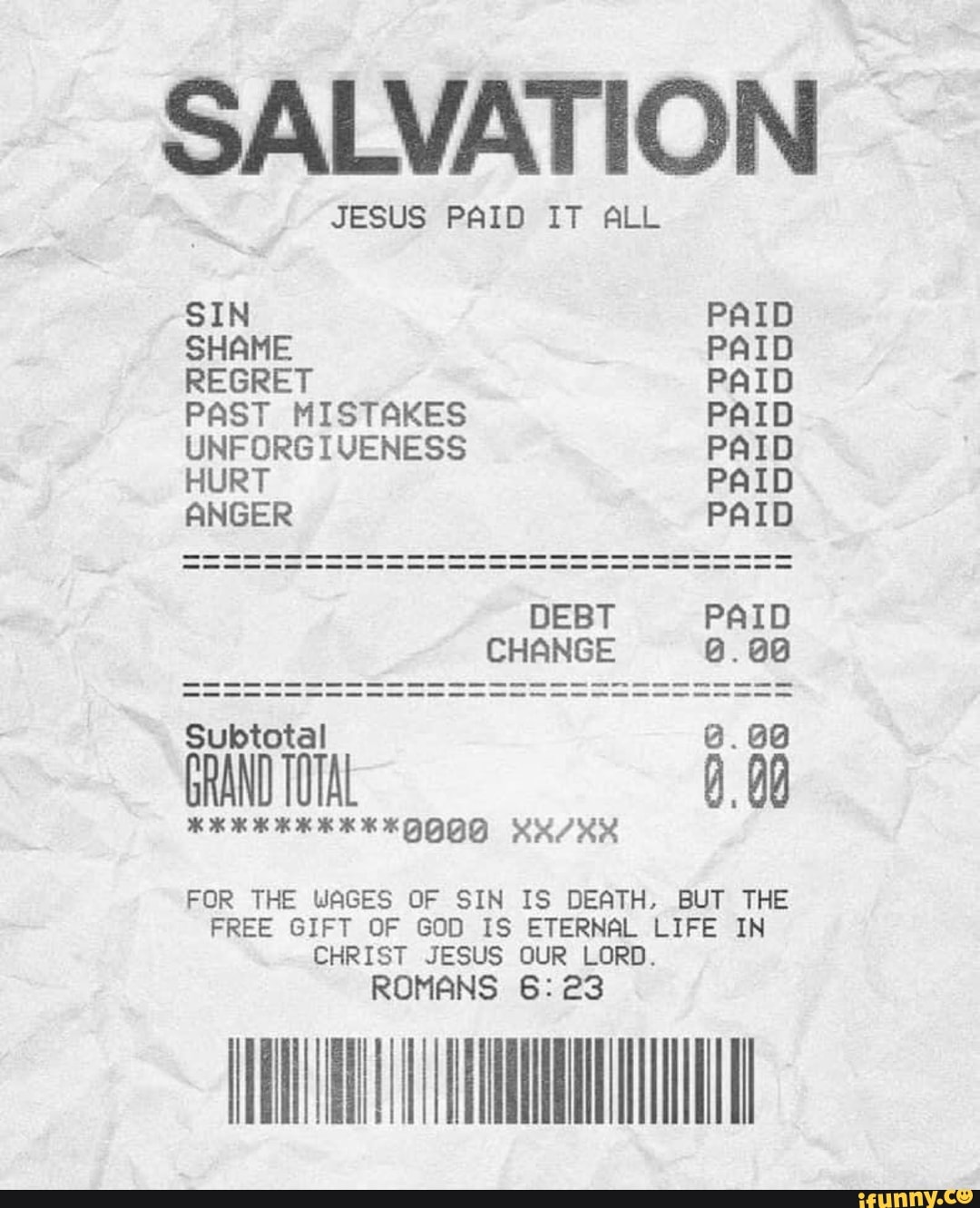 SALVATION JESUS PAID IT ALL SIN PAID SHAME PAID REGRET PAID PAST ...