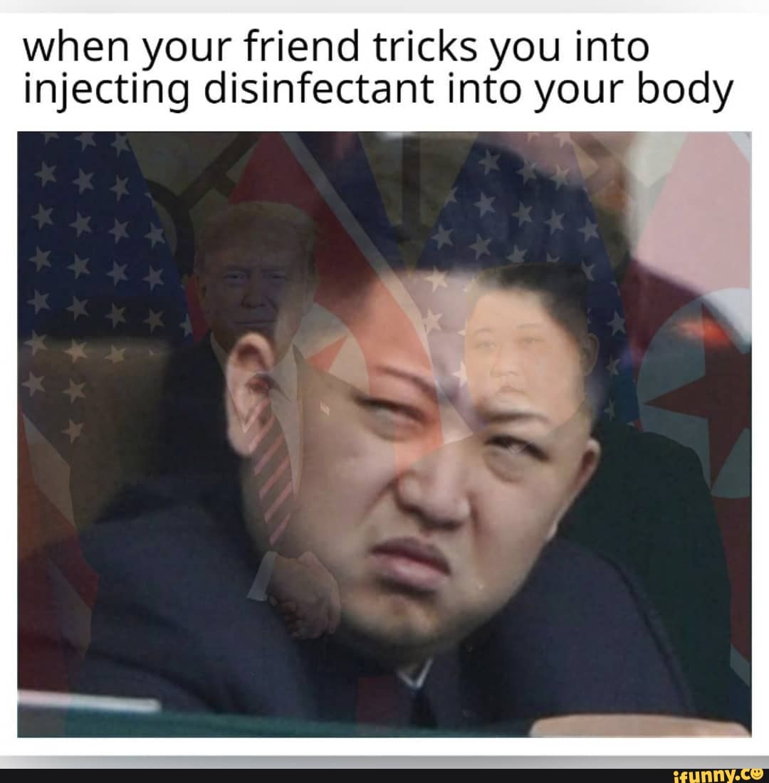 when your friend tricks you into injecting disinfectant into your body
