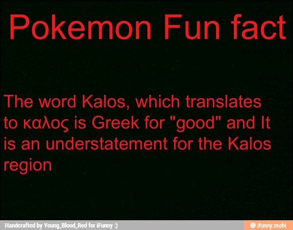 The word Kalos, which translates
to kadoc is Greek for "good" and It
is an understatement for the Kalos