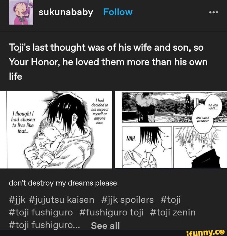 Toji's last thought was of his wife and son, so Your Honor, he loved ...