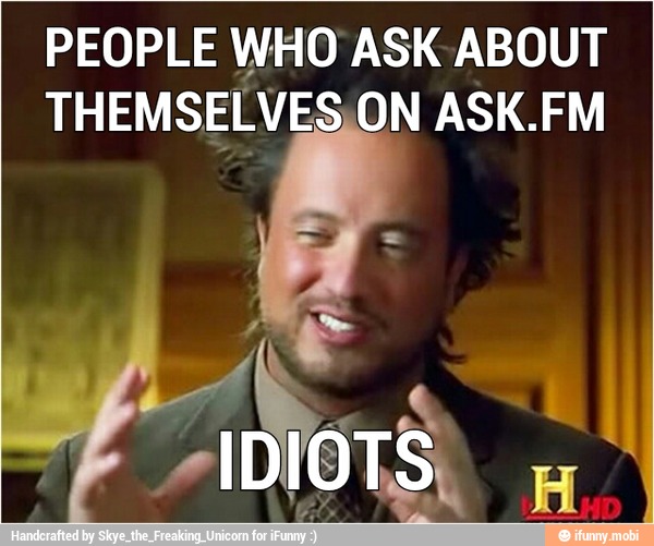 PEOPLE WHO ASK ABOUT
THEMSELVES,ON ASK.FM
