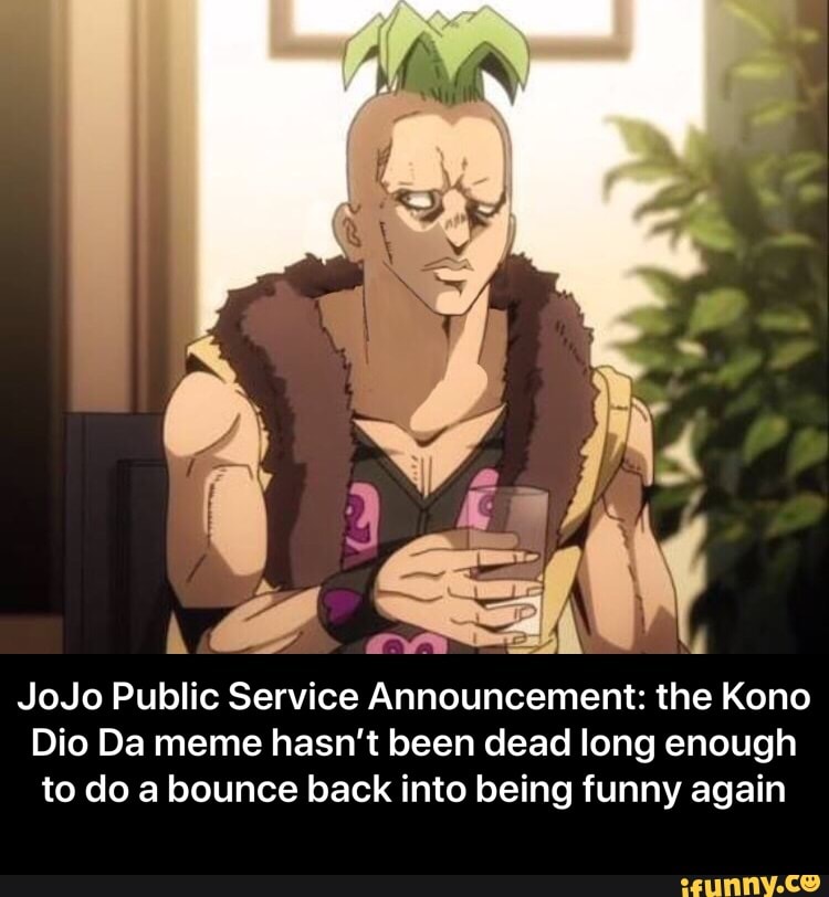 President Anime Memes - KONO DIO DA