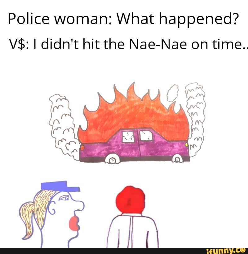 Police woman: What happened?