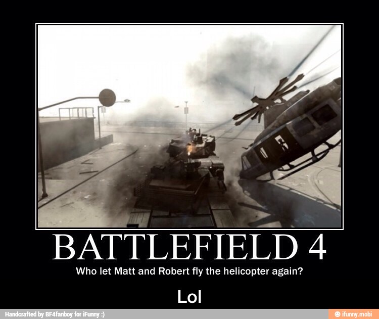 Ea
BATTLEFIELD 4
Lol - Lol