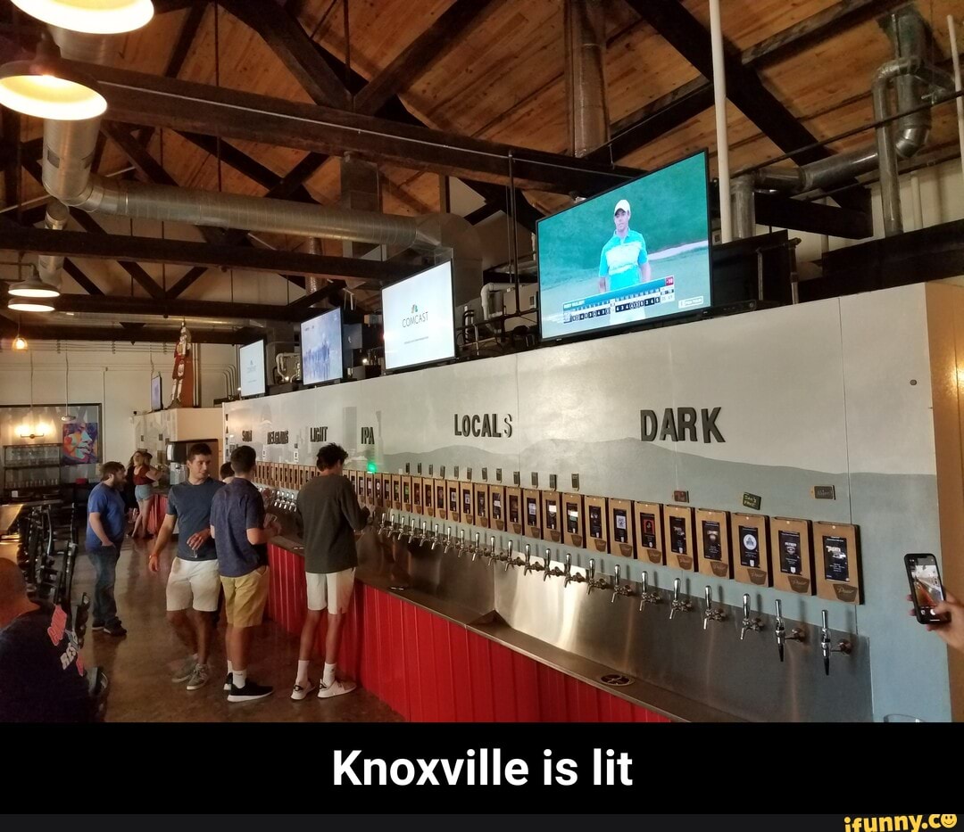 Knoxville is lit - Knoxville is lit