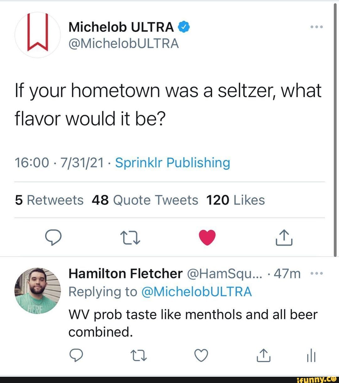 Michelob Memes Best Collection Of Funny Michelob Pictures On Ifunny