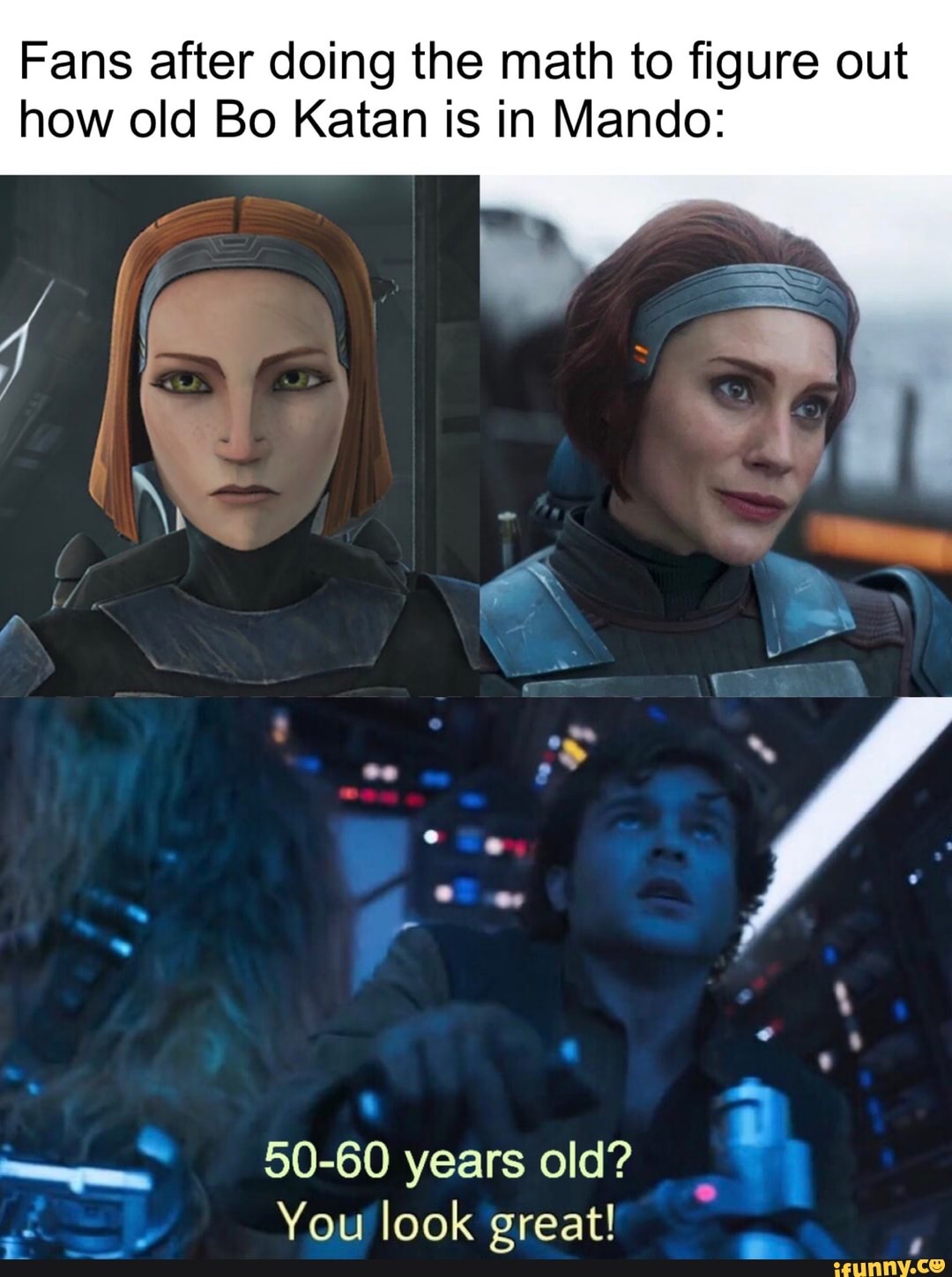 Fans After Doing The Math To Figure Out How Old Bo Katan Is In Mando 50 60 Years Old You Look Great Ifunny