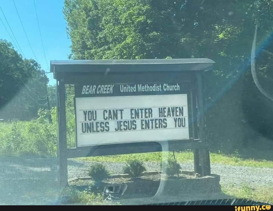 You Cant Enter Heaven Unless Jesus Enters You - Ifunny