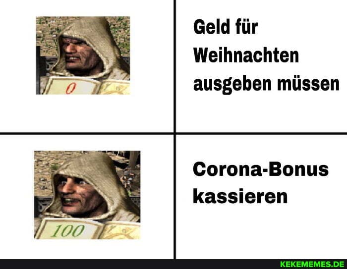 Geld für
Weihnachten ausgeben müssen
Corona-Bonus kassieren