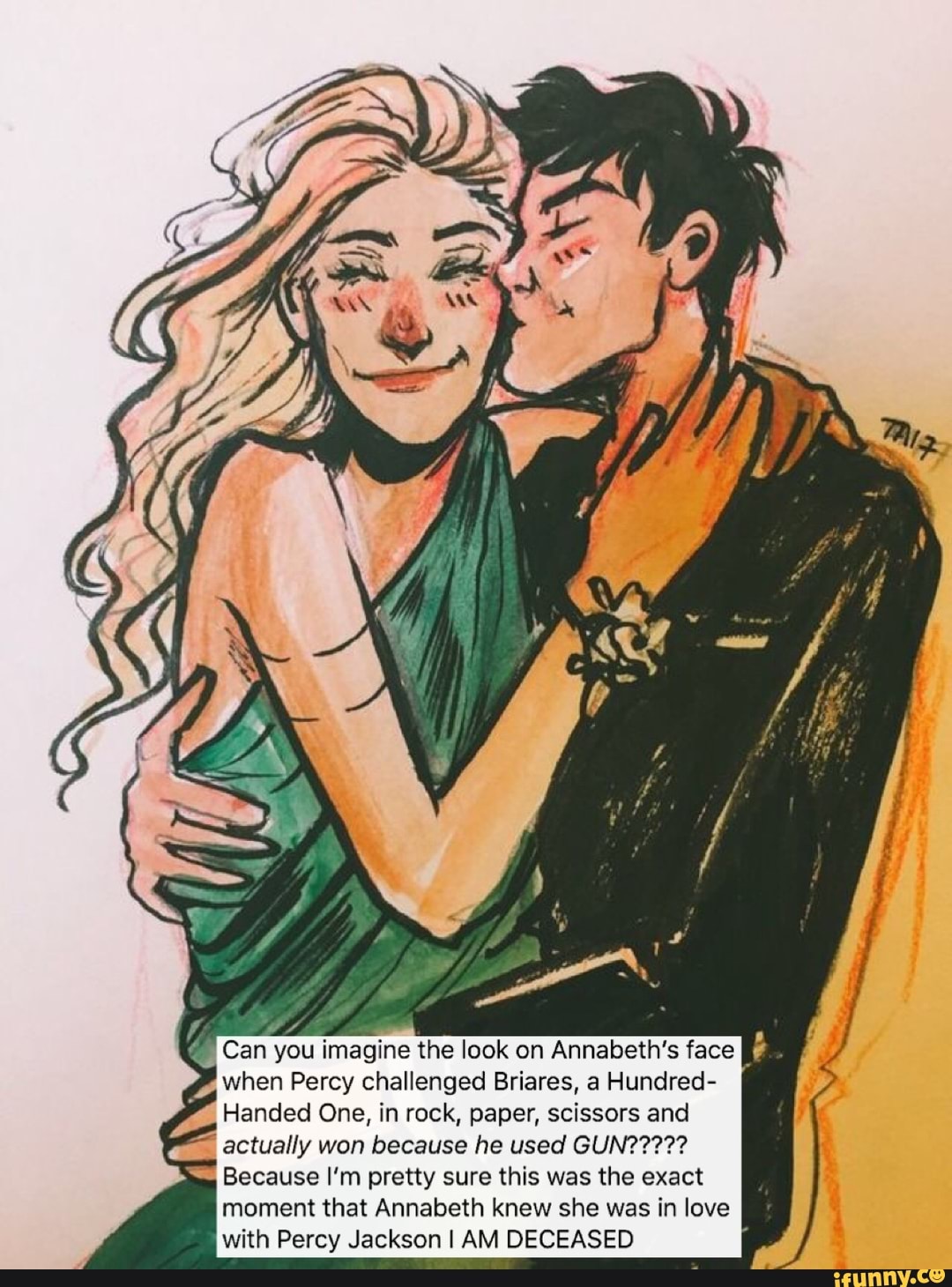 Can You Imagine The Look On Annabeth S Face When Percy Challenged Briares A Hundred Handed One In Rock Paper Scissors And Actually Won Because He Used Gun Because I M Pretty Sure
