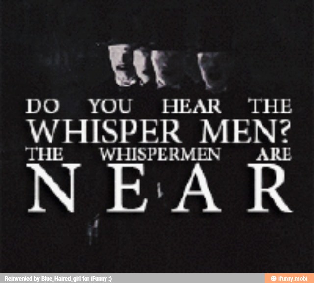 WHISPER. MEN?
WHISPERMEN EAR