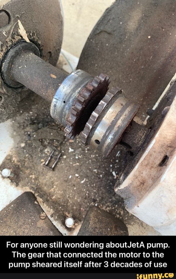 For anyone still wondering aboutJetA pump.
The gear that connected the motor to the pump sheared itself after 3 decades of use - For anyone still wondering aboutJetA pump. The gear that connected the motor to the pump sheared itself after 3 decades of use