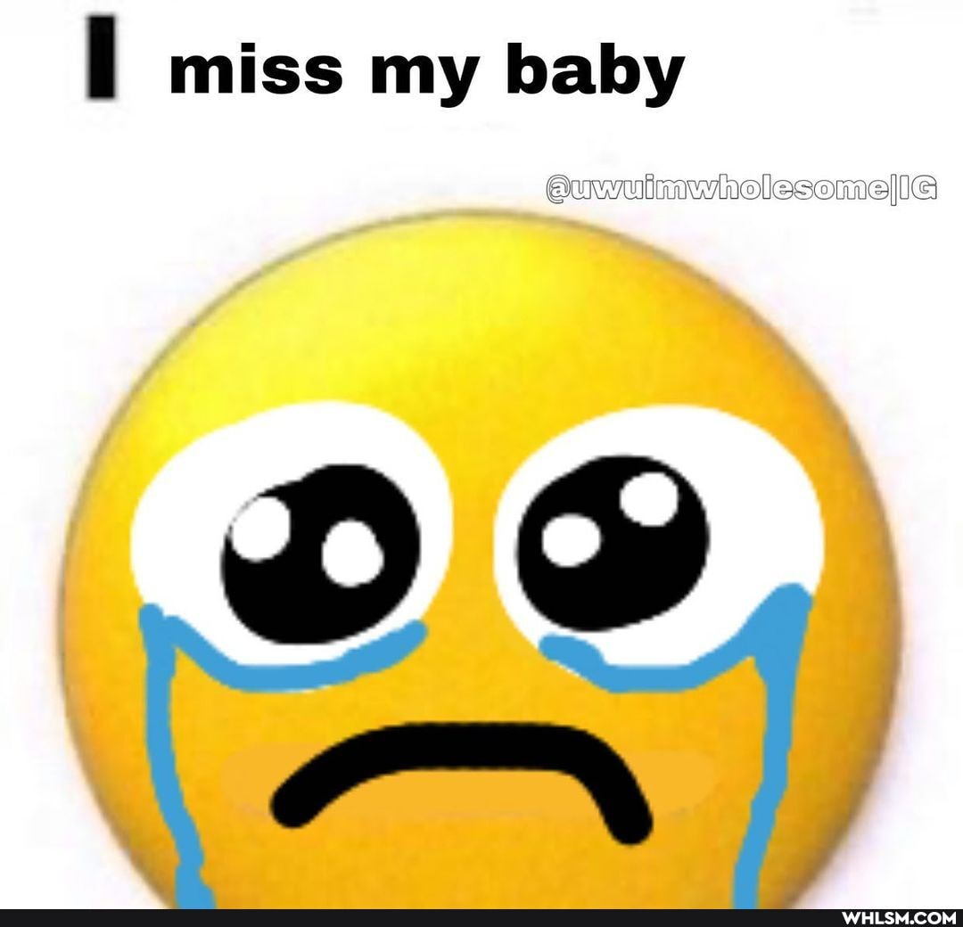 miss my baby
euwuimwholesomeIiIG