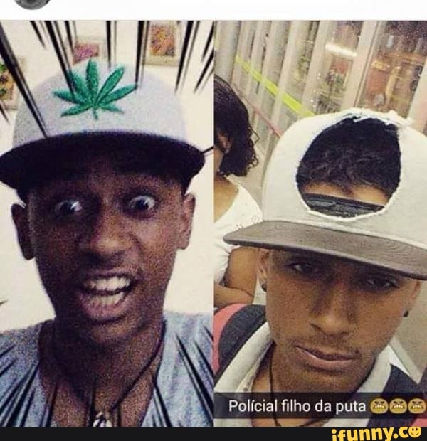 Polícial filho da puta see
" WA