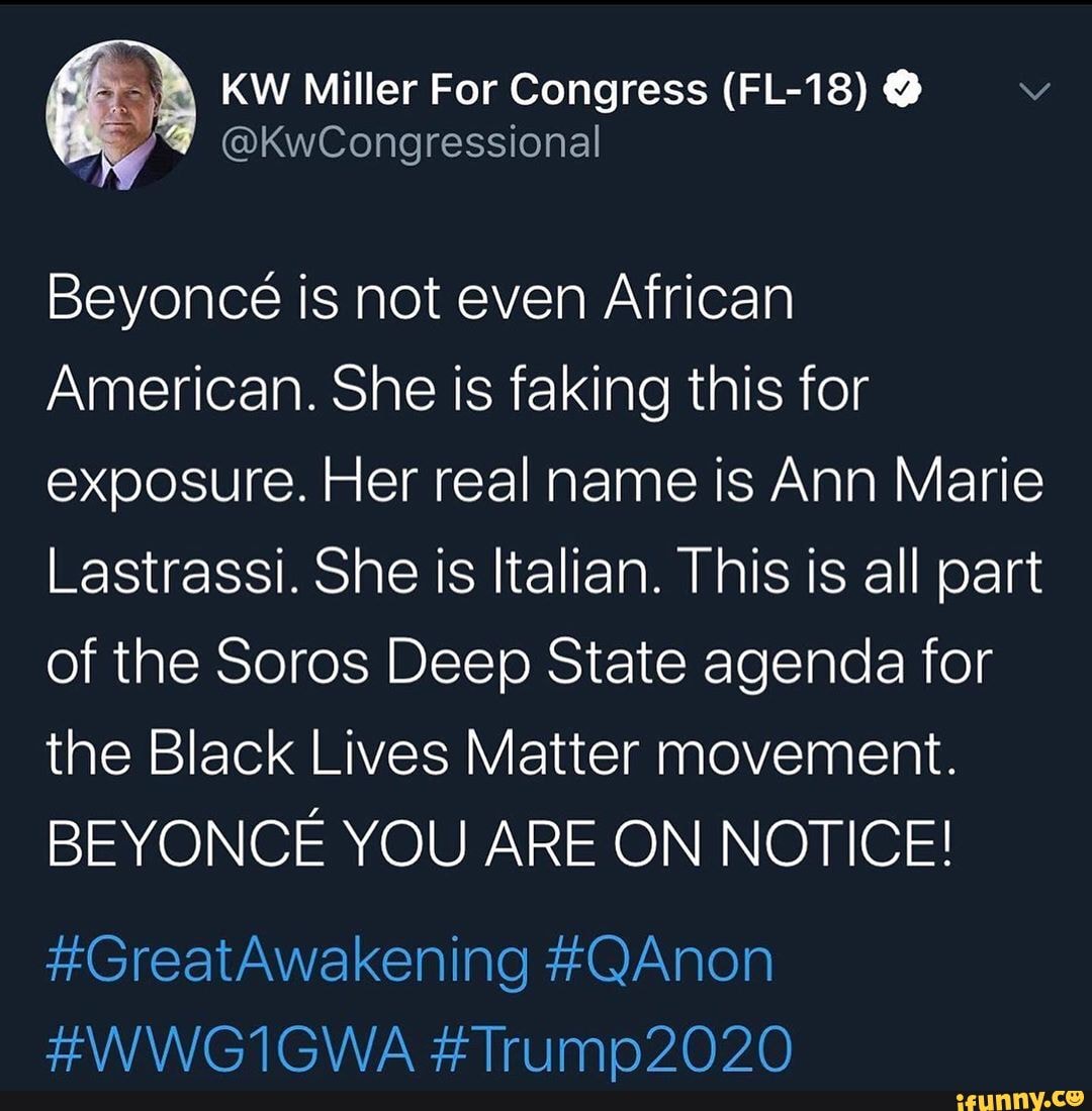 KWMiller For Congress (FL-18) @ v S/@ @kKwCongressional Beyonce is not ...