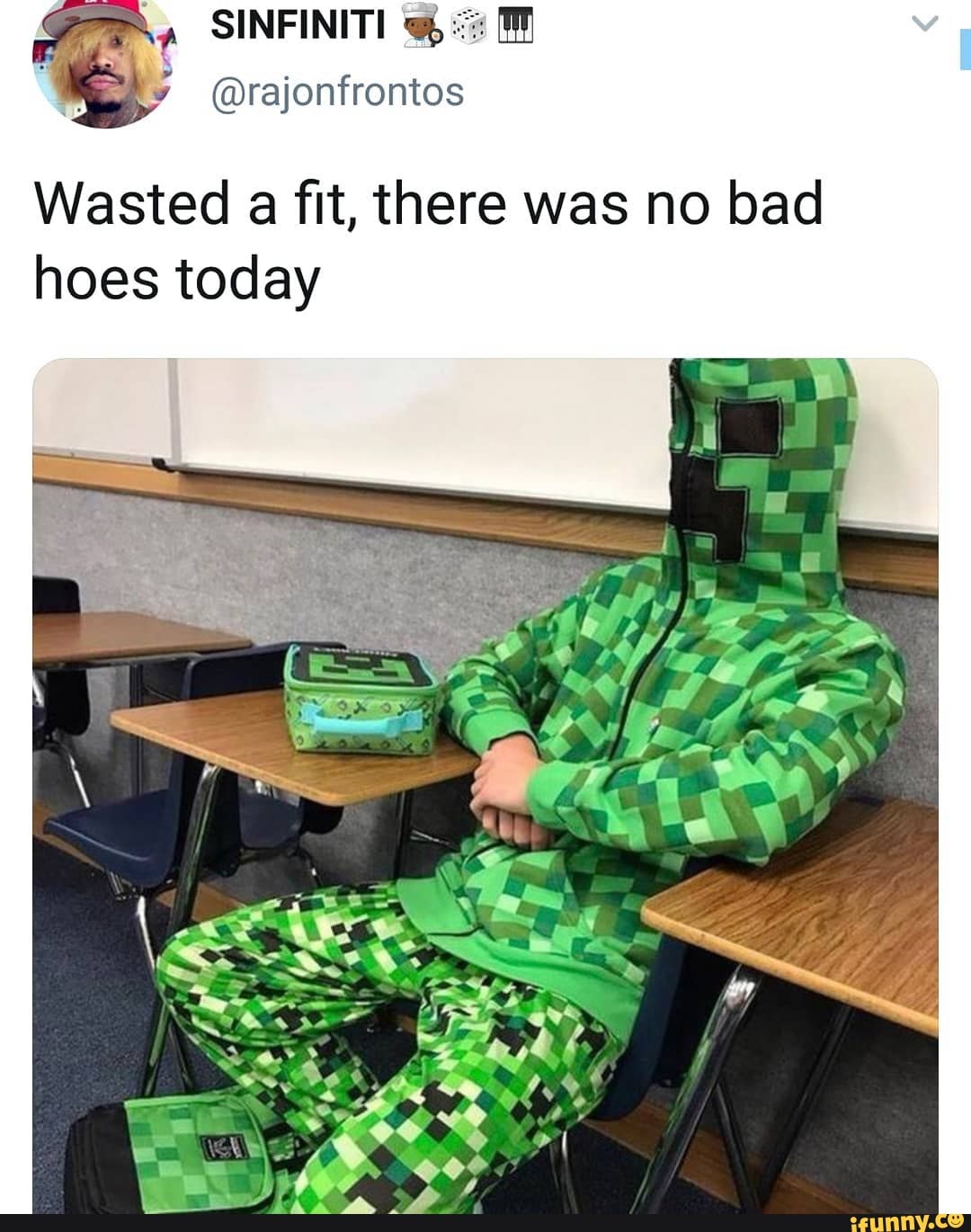 Wasted a fit, there was no bad hoes today