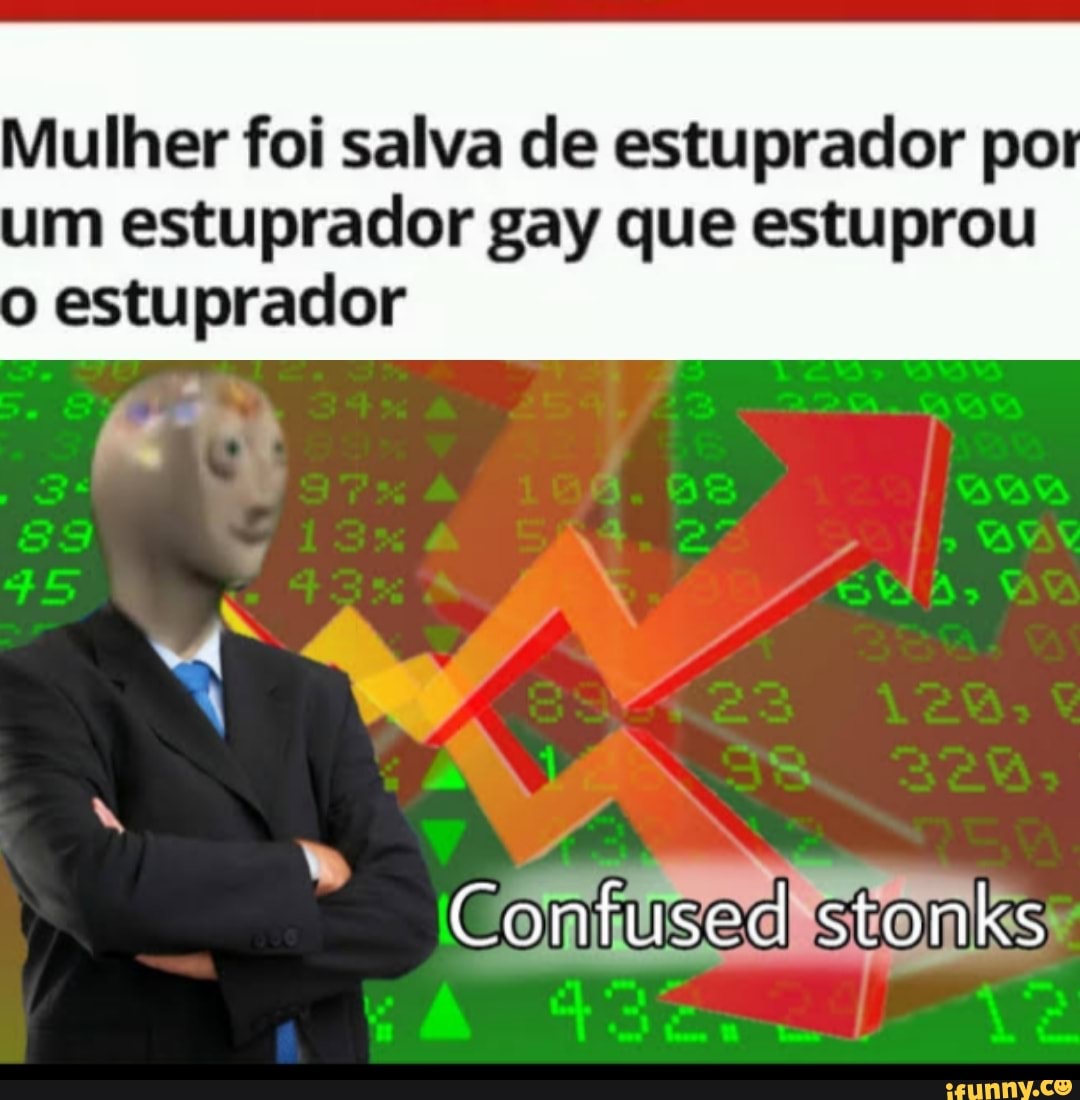 Mulher foi salva de estuprador po
um estuprador gay que estuprou
D
estuprador