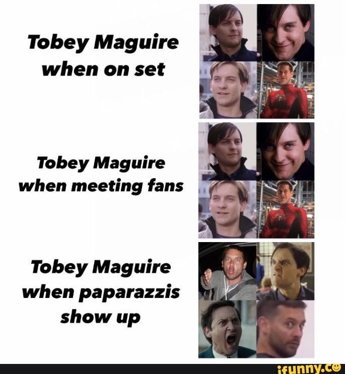 Tobey Maguire when on set Tobey Maguire when meeting fans Tobey Maguire