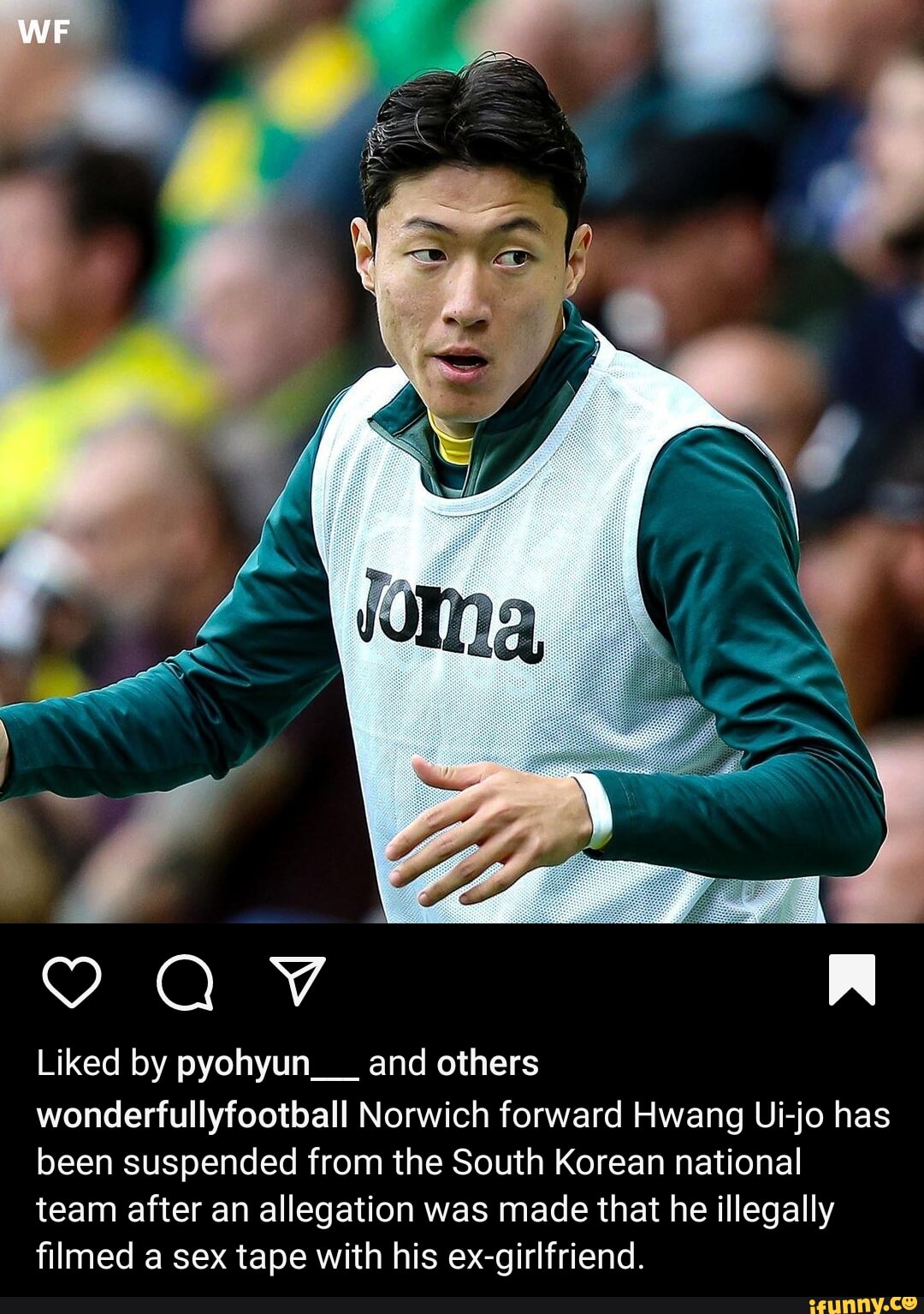 WF Liked by pyohyun__ and others wonderfullyfootball Norwich forward Hwang  Ui-jo has been suspended