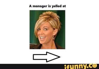 'A manager is yelled at