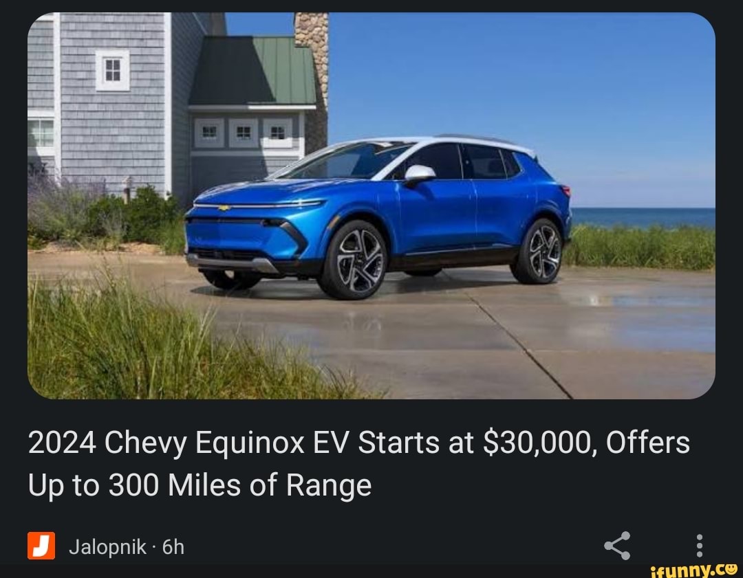 2024 Chevy Equinox EV Starts at 30,000, Offers Up to 300 Miles of