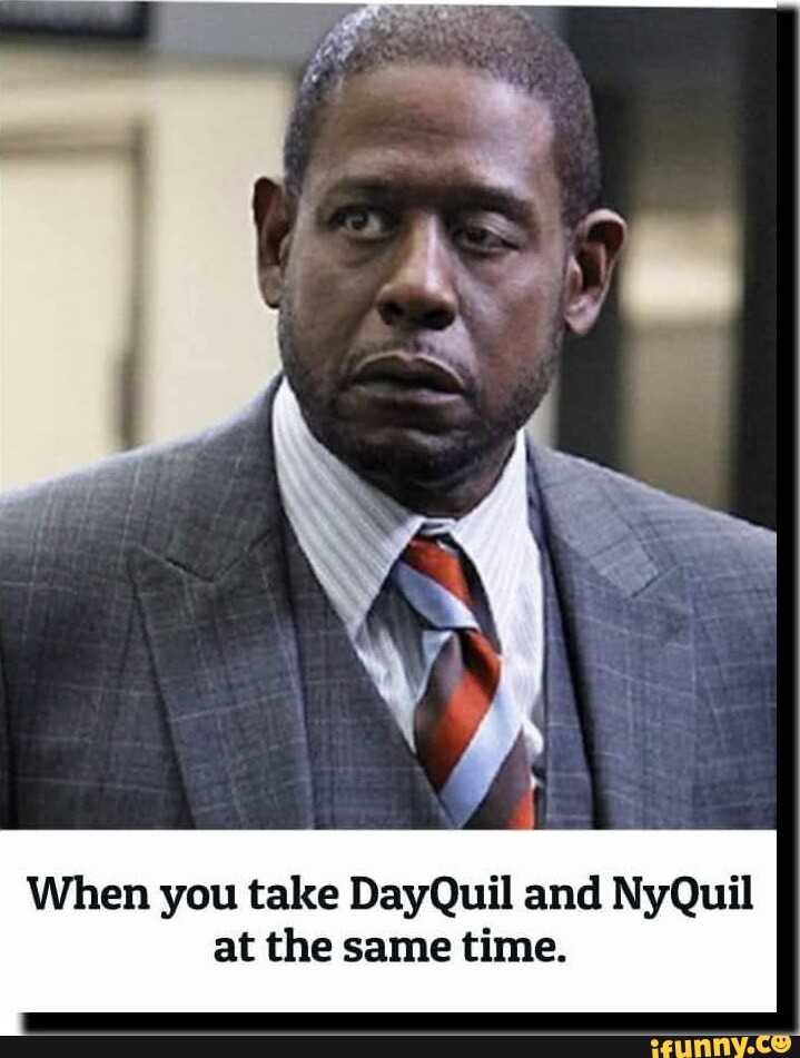 nyquil-memes-best-collection-of-funny-nyquil-pictures-on-ifunny