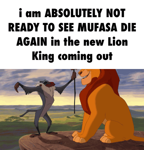 I Am Absolutely Not Ready To See Mufasa Die Again In The New Lion King Coming Out I Am 3044