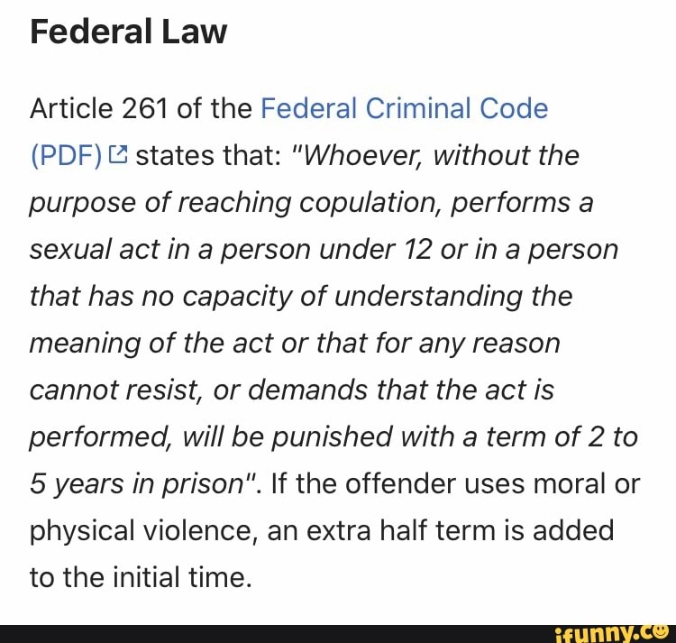Federal Law Article 261 of the Federal Criminal Code (PDF) E states