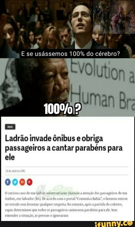 Ladrão invade ônibus e
obriga
passageiros a cantar parabéns para
ele
