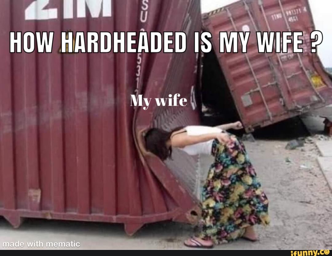 Hardheaded Memes Best Collection Of Funny Hardheaded Pictures On Ifunny
