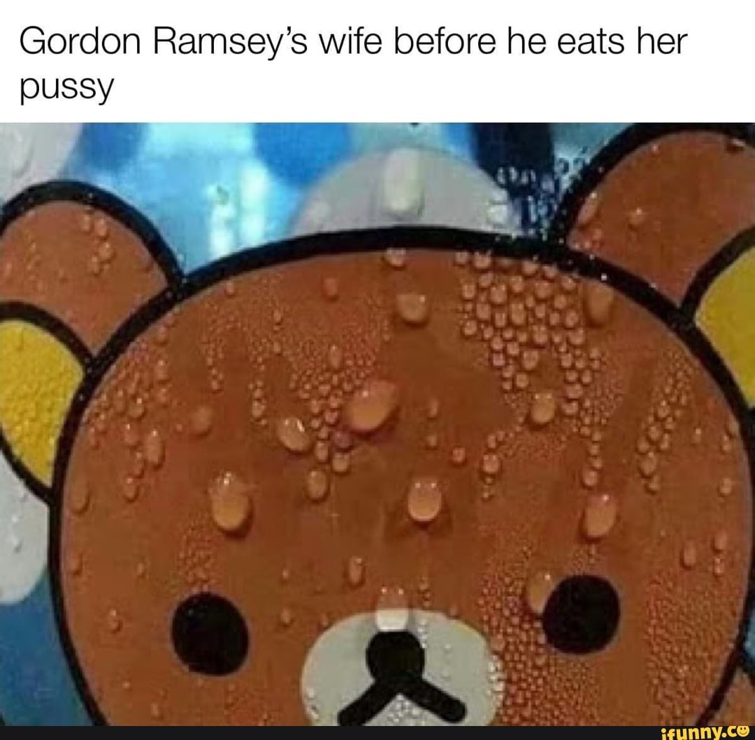 Gordon Ramsey S Wife Before He Eats Her Pussy S Ba