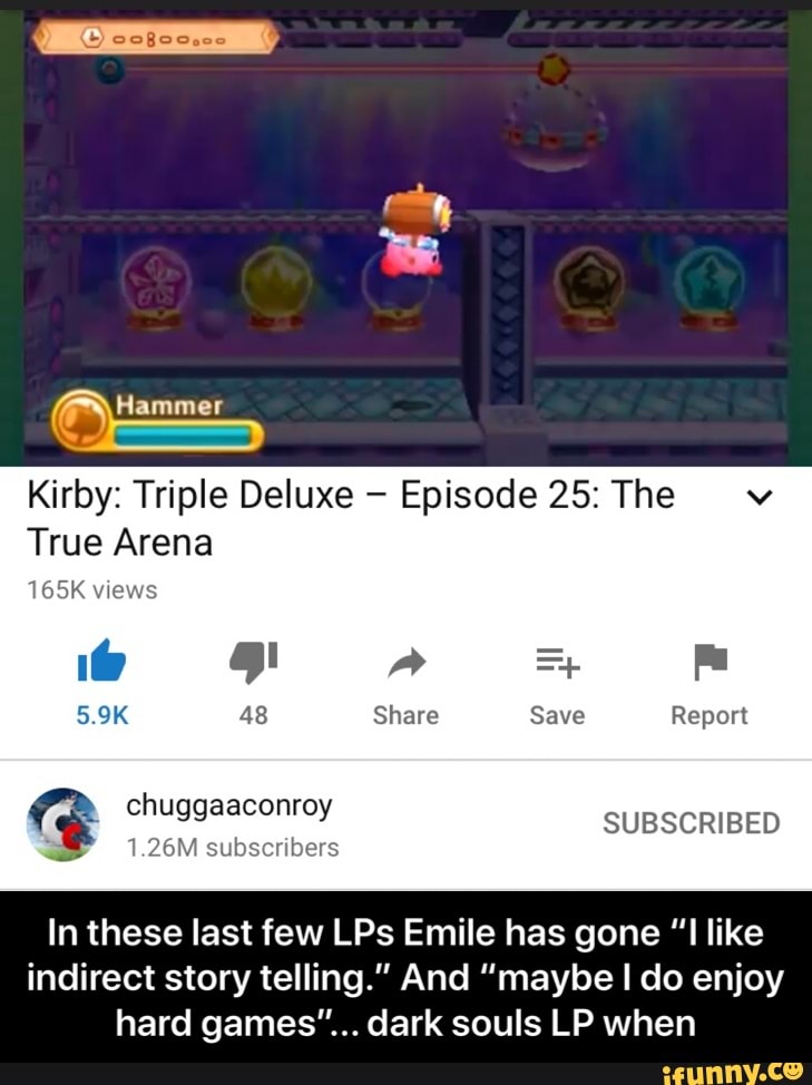 Kirby: Triple Deluxe Episode 25: The True Arena Hammer 165K views  48  Report chuggaaconroy
