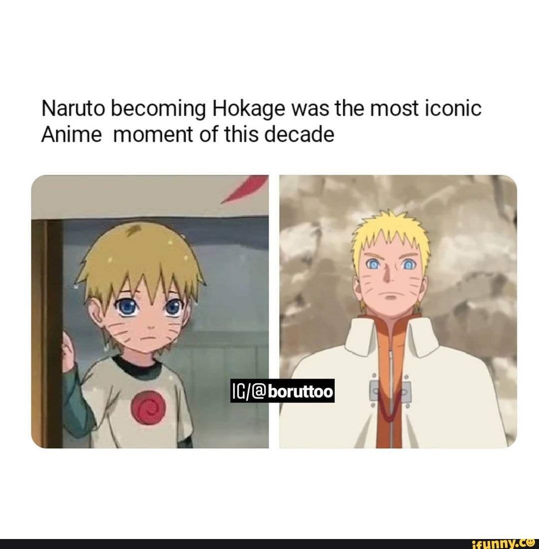 Naruto Becoming Hokage Was The Most Iconic Anime Moment Of This Decade Ifunny 0277