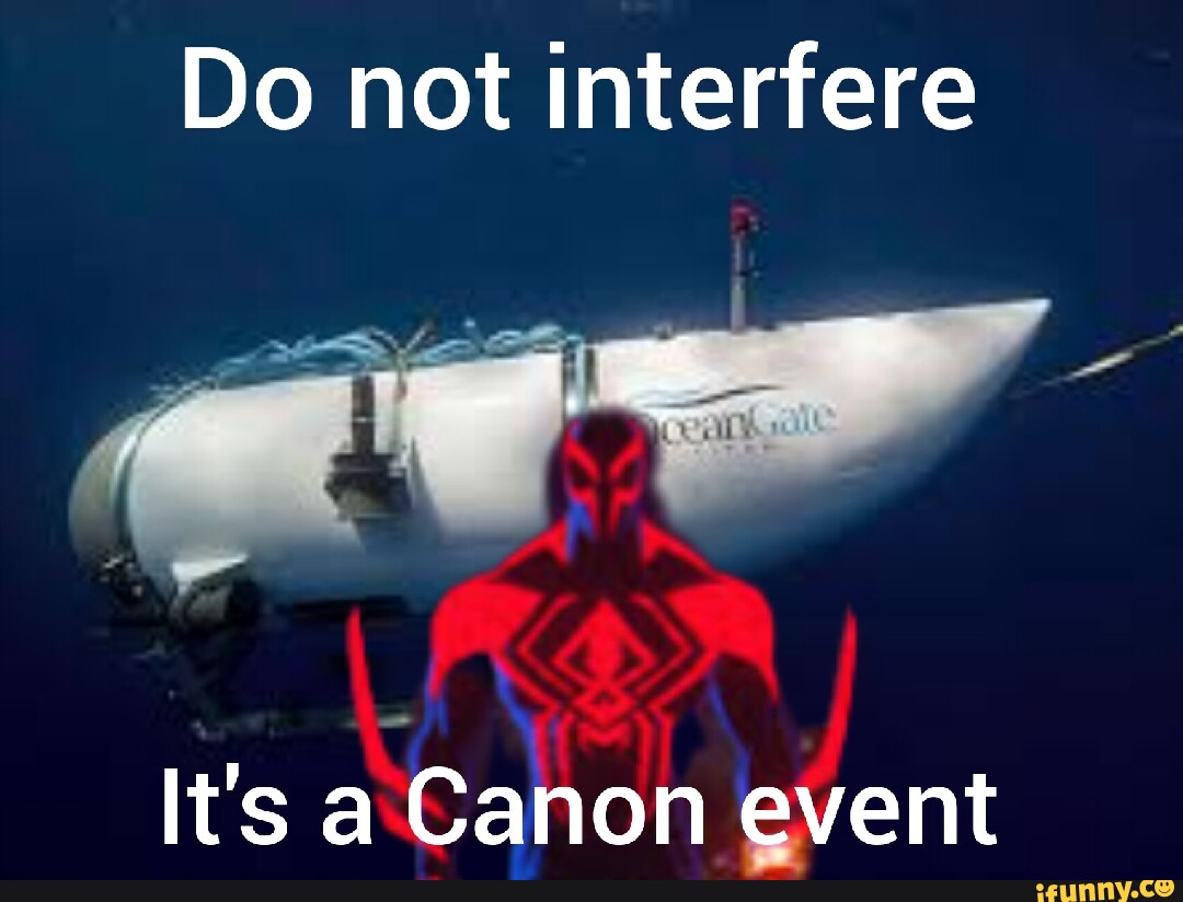 do-not-interfere-it-s-a-canon-event-ifunny