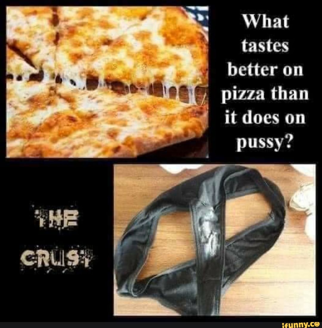 Pizza Pussy