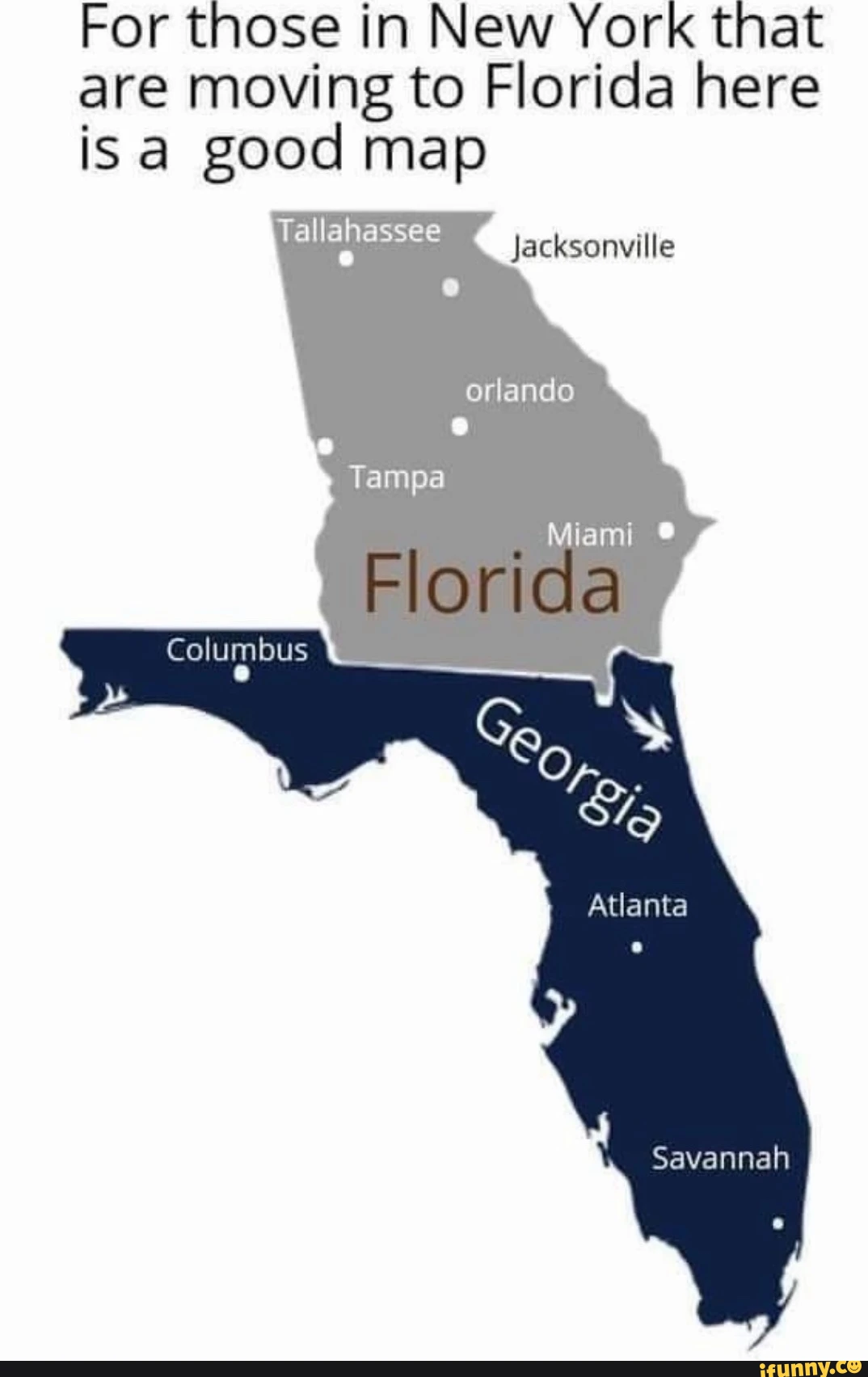 For those in New York that are moving to Florida here isa good map allahassee Jacksonville orlando Tampa Miami Florida Columbus Atlanta Savannah