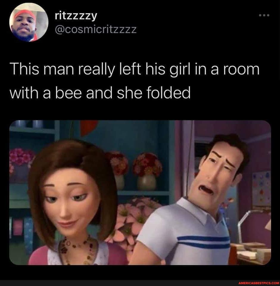 This man really left his girl in a room with a bee and she folded