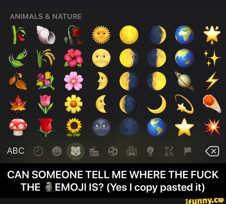 ABC
CAN SOMEONE TELL ME WHERE THE FUCK
THE 4 EMOJI IS? (Yes I copy pasted it) - CAN SOMEONE TELL ME WHERE THE FUCK THE 🗿EMOJI IS? (Yes I copy pasted it)