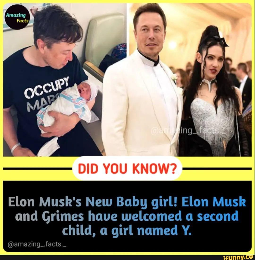 DID YOU KNOW? Elon Musk's New Baby girl! Elon Musk and Grimes have ...