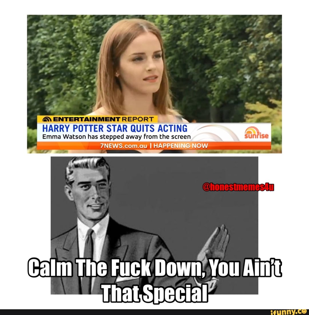 INMENT REPORT
\ ENTERTAI HARRY POTTER STAR QUITS ACTING
Emma Watson has stepped away from the screen sunfise
injt