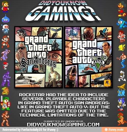 ROCKSTAR HAD THE IDEA TO INCLUDE
E
I SEVERAL PLAYABLE CHARACTERS de
IN GRAND THEFT AUTO: SAN ANDREAS; EA