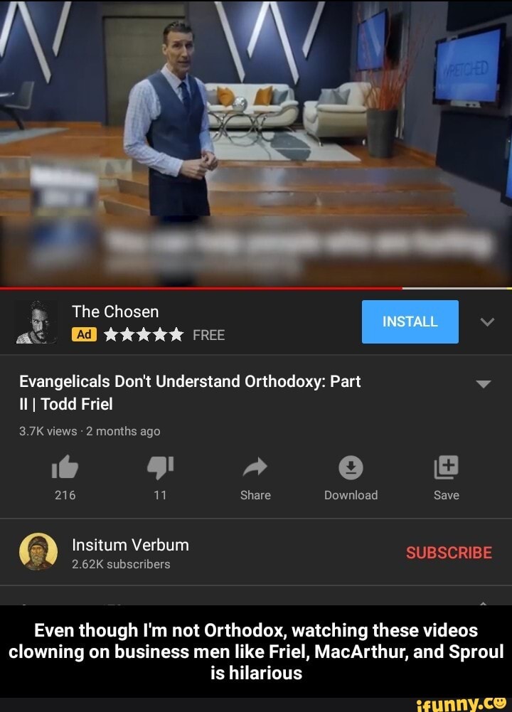 Evangelicals Don't Understand Orthodoxy: Part v
Il I Todd Friel
Even though I'm not Orthodox, watching these videos
clowning on business men like Friel, MacArthur, and Sproul
is hilarious - Even though I'm not Orthodox, watching these videos clowning on business men like Friel, MacArthur, and Sproul is hilarious