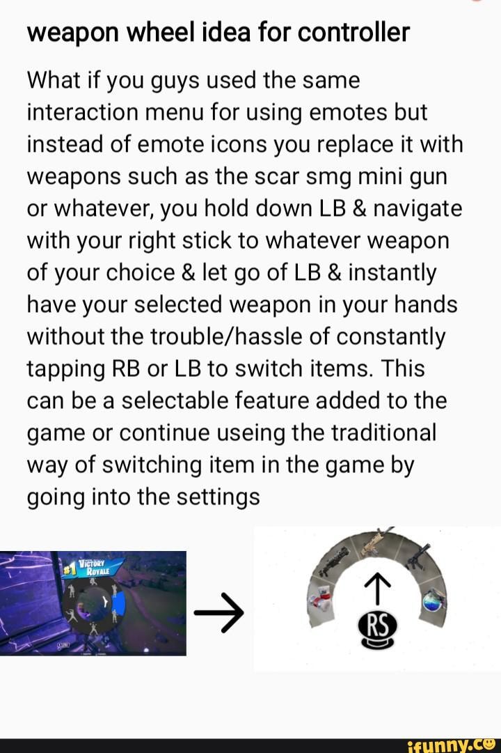 Weapon wheel idea for controller What if you guys used the same ...