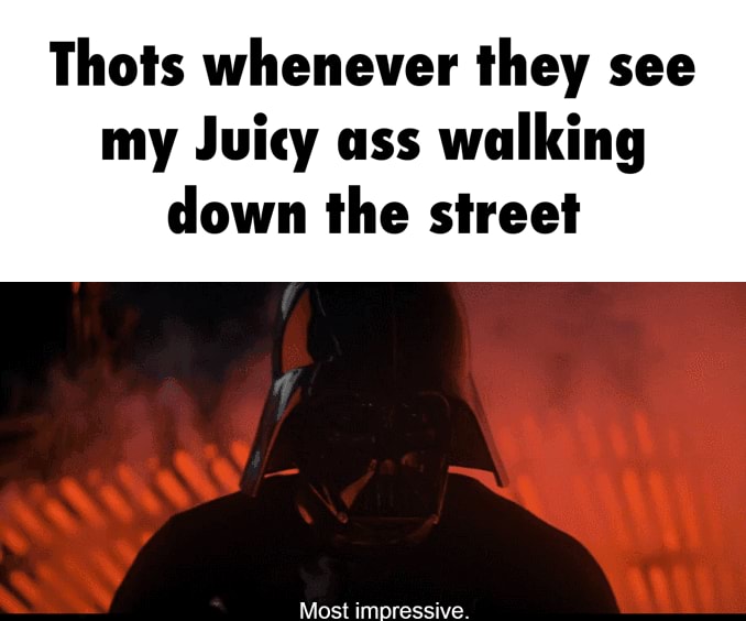 Juicy Ass Walking Down The Street