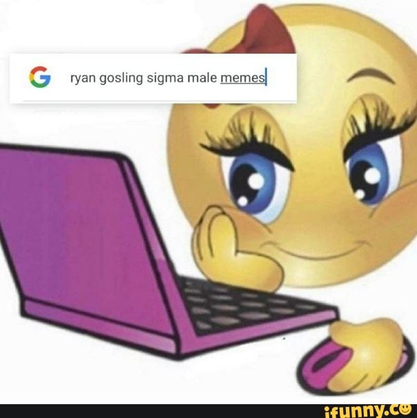 I G Ryan Gosling Sigma Male Memes Ifunny