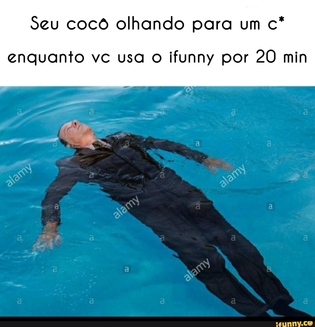 Seu cocô olhando para um c*
enquanto vc usa o ifunny por 20 min