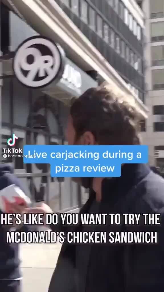 Barstool Chicago Carjacking During Pizza Review He S Like Do You Want To Try The Mcdonald S Chicken Sandwich